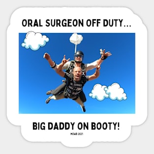 Oral Surgeon Off Duty Sticker